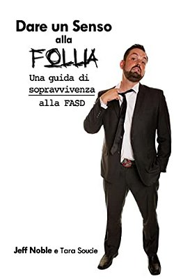 Dare Un Senso Alla Follia: Una Guida Di Sopravvivenza-..