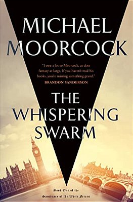 The Whispering Swarm: Book One Of The Sanctuary Of The White Friars-..