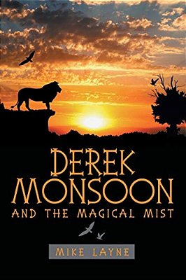 Derek Monsoon: And The Magical Mist-..