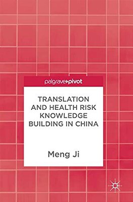 Translation And Health Risk Knowledge Building In China-..