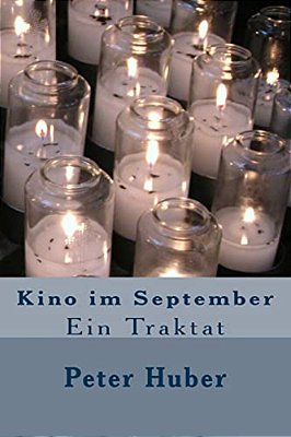 Kino Im September: Ein Traktat-..