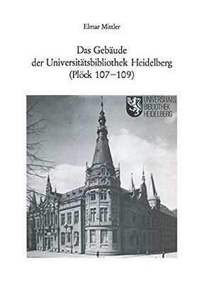 Das Gebäude Der Universitätsbibliothek Heidelberg (Plöck 107-109)-..