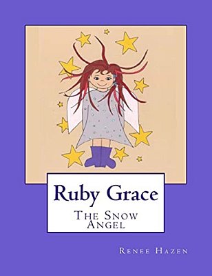 Ruby Grace: The Snow Angel-..