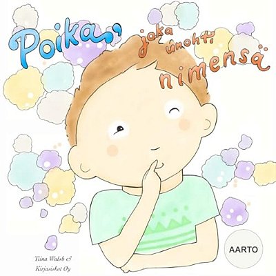 Poika, Joka Unohti Nimensä Aarto-..