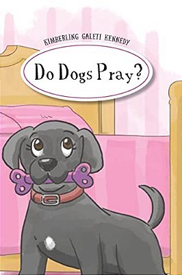 Do Dogs Pray-..
