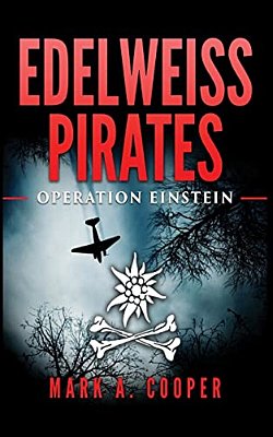 Edelweiss Pirates: Operation Einstein-..