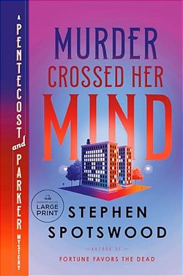Murder Crossed Her Mind: A Pentecost And Parker Mystery-..