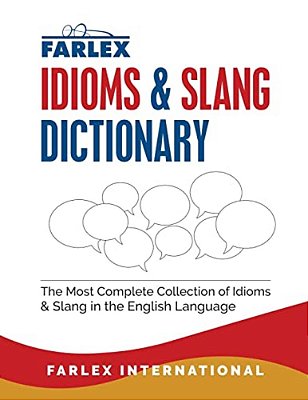 The Farlex Idioms And Slang Dictionary-..