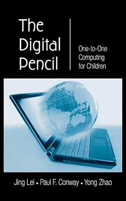 The Digital Pencil: One-To-one Computing For Children-..