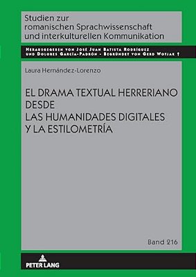 El Drama Textual Herreriano Desde Las Humanidades Digitales Y La Estilometría-..
