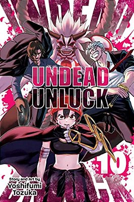 Undead Unluck, Vol. 10-..