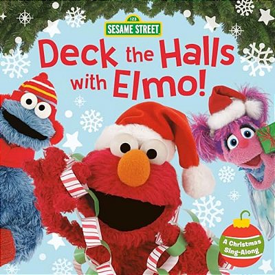Deck The Halls With Elmo! A Christmas Sing-Along (Sesame Street)-..
