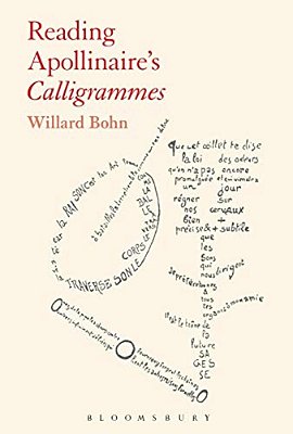 Reading Apollinaire's Calligrammes-..