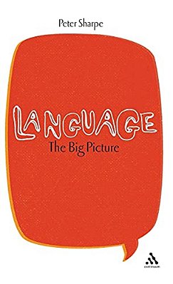 Language: The Big Picture-..