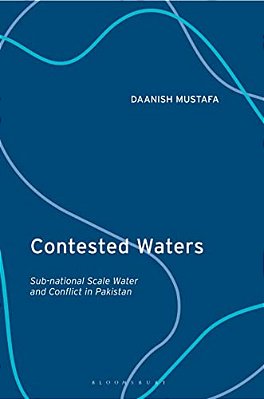 Contested Waters: Sub-National Scale Water And Conflict In Pakistan-..
