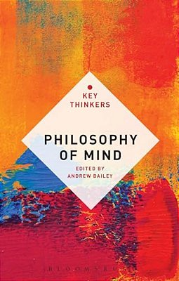 Philosophy Of Mind: The Key Thinkers-..
