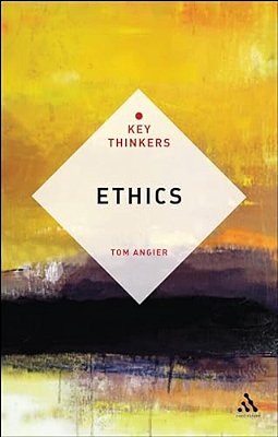 Ethics: The Key Thinkers-..