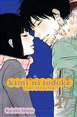 Kimi Ni Todoke: From Me To You, Vol. 17-..