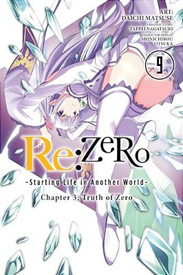 Re: Zero -Starting Life In Another World-, Chapter 3: Truth Of Zero, Vol. 9 (Manga)-..