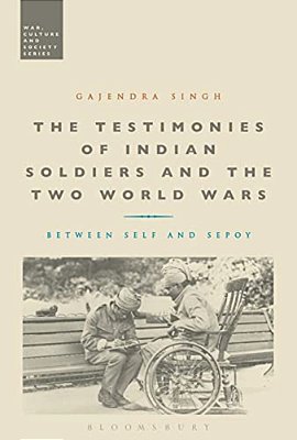 The Testimonies Of Indian Soldiers And The Two World Wars-..