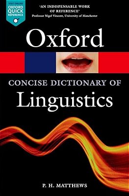 The Concise Oxford Dictionary Of Linguistics-..