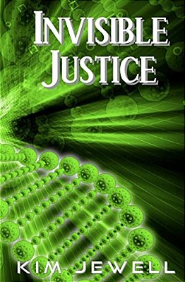 Invisible Justice: Justice Series-..