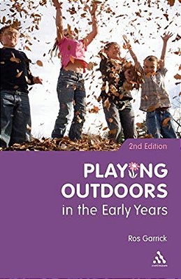 Playing Outdoors In The Early Years-..