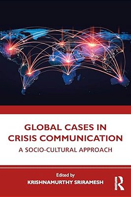 Global Cases In Crisis Communication: A Socio-Cultural Approach-..