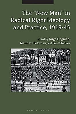 The "New Man" In Radical Right Ideology And Practice, 1919-45-..