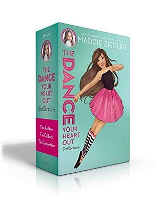 The Dance Your Heart Out Collection (Boxed Set): The Audition; The Callback; The Competition-..