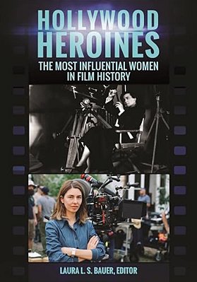 Hollywood Heroines: The Most Influential Women In Film History-..