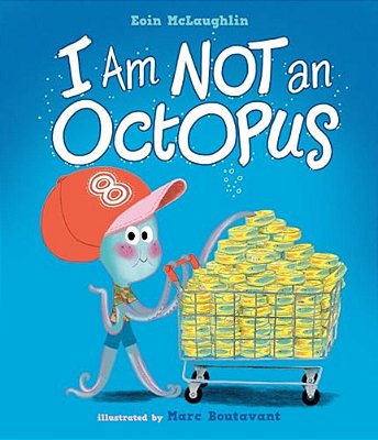 I Am Not An Octopus-..