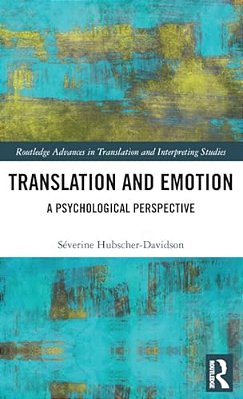 Translation And Emotion: A Psychological Perspective-..