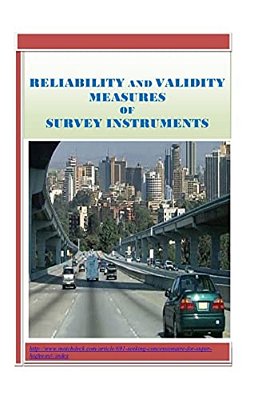 Reliability And Validity Measures Of Survey Instruments-..