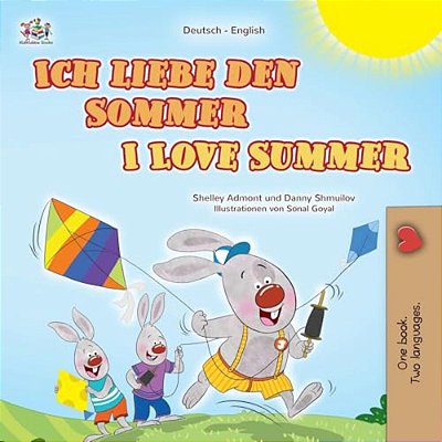 I Love Summer (German English Bilingual Children's Book)-..
