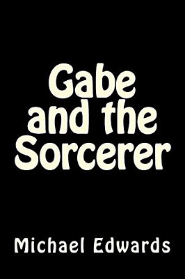 Gabe And The Sorcerer-..
