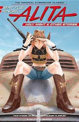 Battle Angel Alita: Holy Night And Other Stories-..
