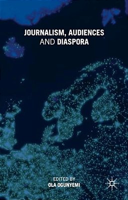 Journalism, Audiences And Diaspora-..