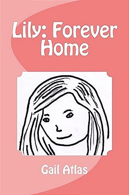 Lily: Forever Home-..