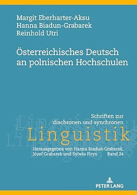 Oesterreichisches Deutsch An Polnischen Hochschulen-..
