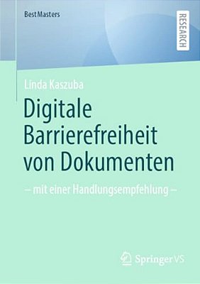 Digitale Barrierefreiheit Von Dokumenten: - Mit Einer Handlungsempfehlung - -..