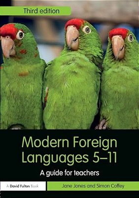 Modern Foreign Languages 5-11: A Guide For Teachers-..