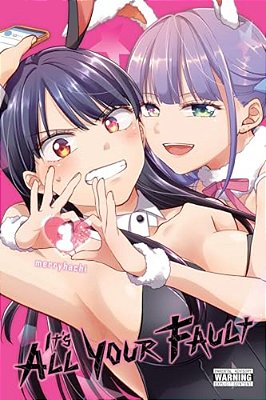 It's All Your Fault, Vol. 1-..