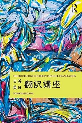 The Routledge Course In Japanese Translation-..