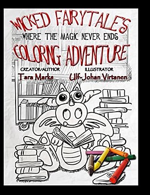Wicked Fairytale's Coloring Adventure: Where The Magic Never Ends-..