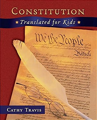 Constitution Translated For Kids-..