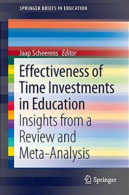 Effectiveness Of Time Investments In Education: Insights From A Review And Meta-Analysis-..