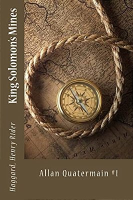 King Solomon's Mines: Allan Quatermain #1-..