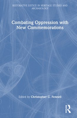 Combating Oppression With New Commemorations-..
