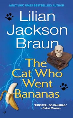 The Cat Who Went Bananas-..